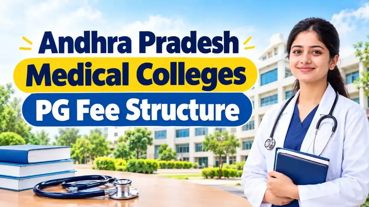 Andhra Pradesh Medical Colleges PG Fee Structure