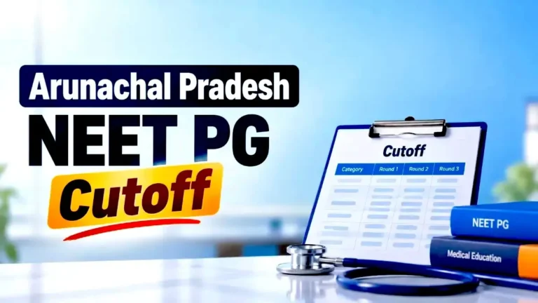 Arunachal Pradesh NEET PG Cutoff