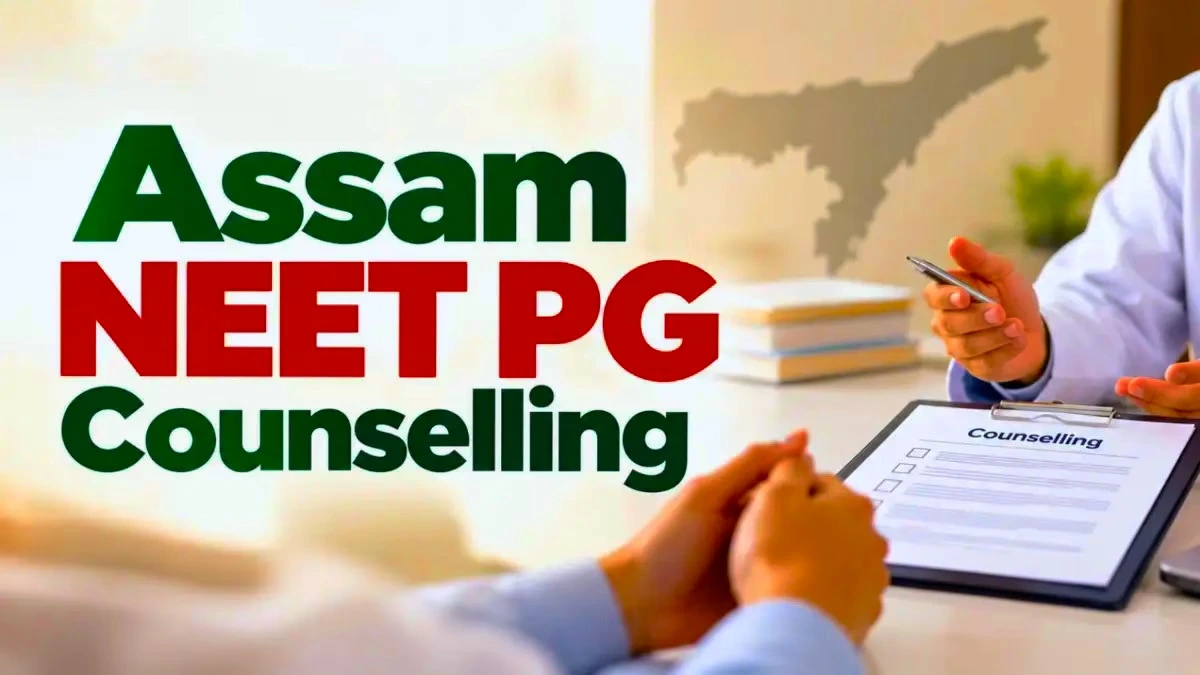 Assam NEET PG Counselling