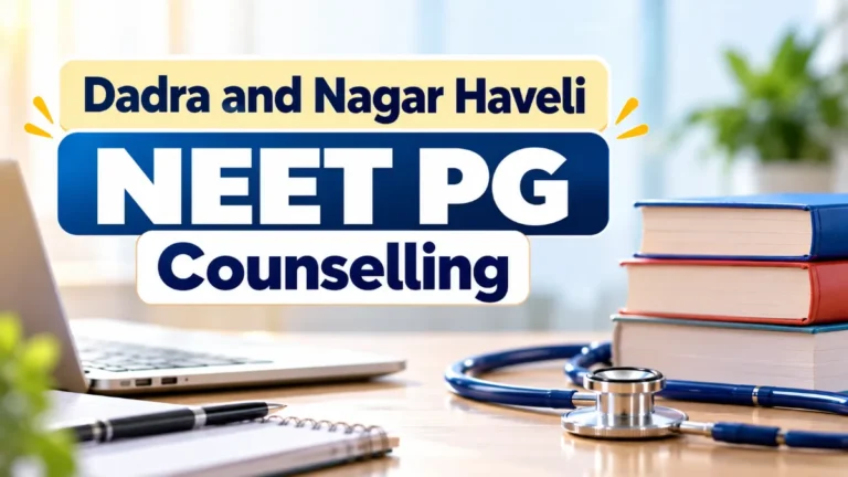 Dadra and Nagar Haveli NEET PG Counselling