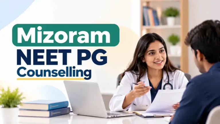 Mizoram NEET PG Counselling