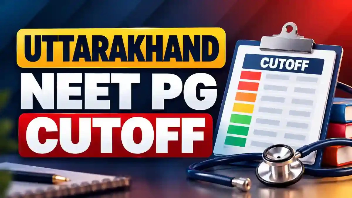 Uttarakhand NEET PG Cutoff